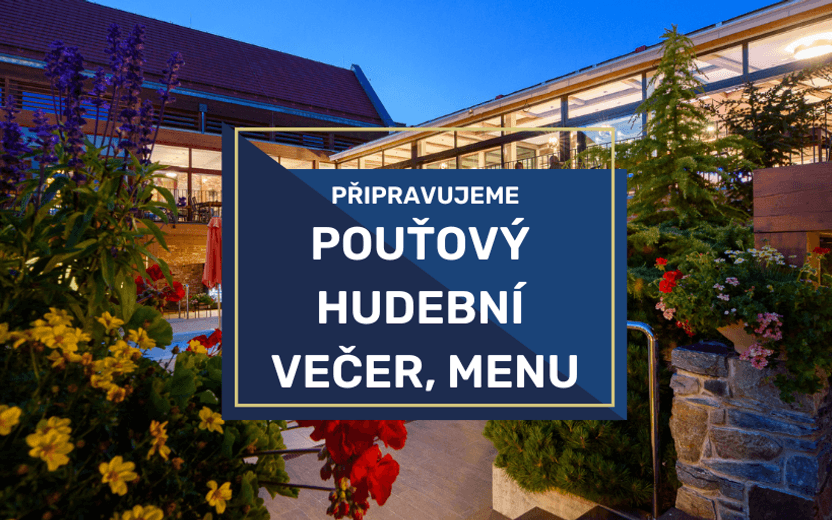 Hudební večer 14.9., pouťové menu 14.-15.9.